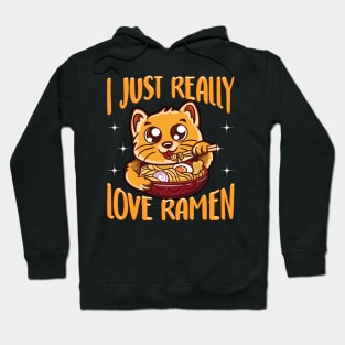 Cute & Funny I Just Really Love Ramen Anime Cat Hoodie